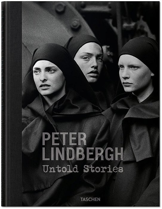 Peter Lindbergh - Untold Stories
