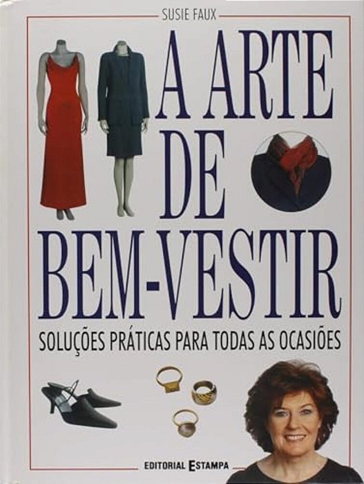 A Arte De Bem Vestir-..