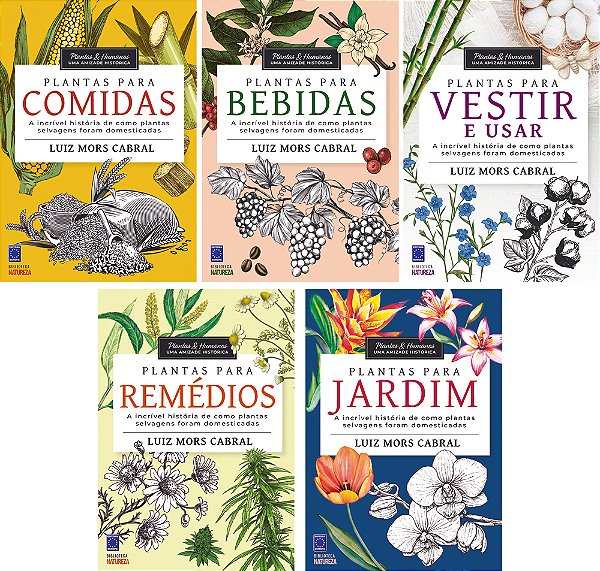 Plantas & Humanos, Uma Amizade Histórica (Coleção - 5 Volumes)