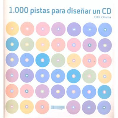 1000 Pistas Para Diseñar Un CD
