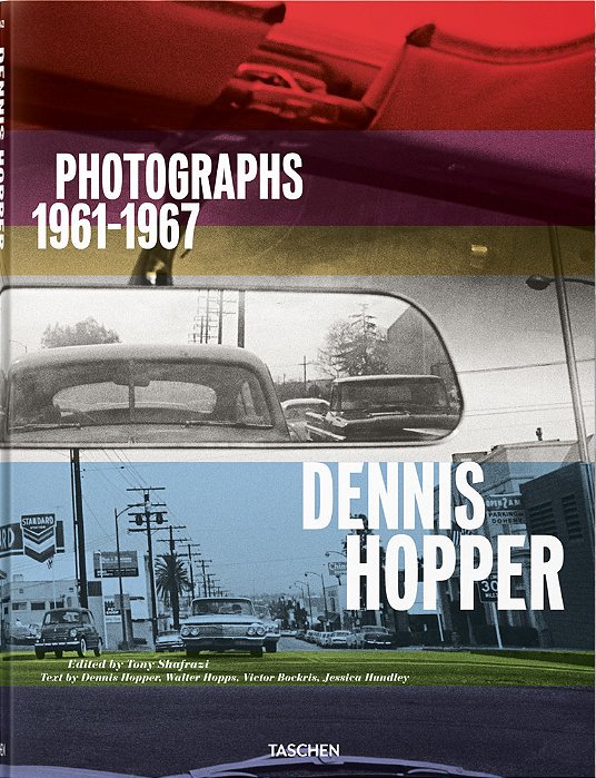 Dennis Hopper - Photographs 1961-1967