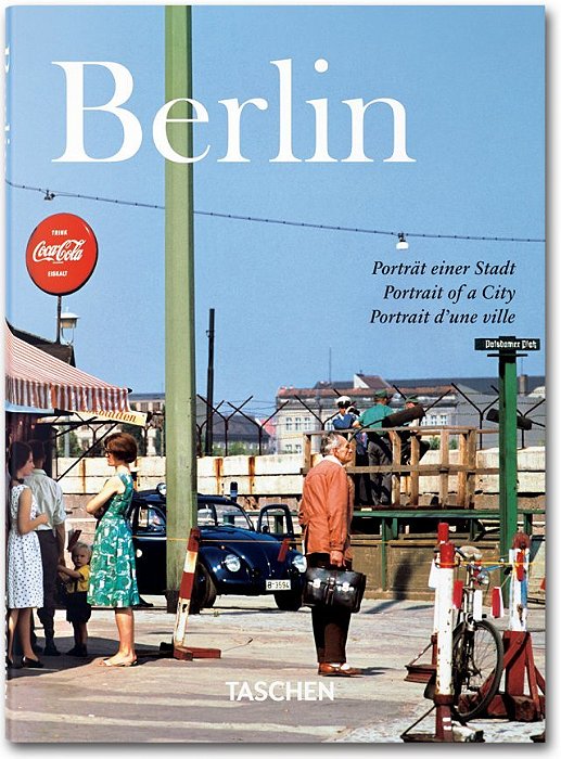 Berlin - Retrato De Uma Cidade