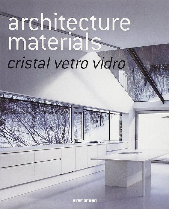 Architecture Materials Cristal/Vetro/vidro