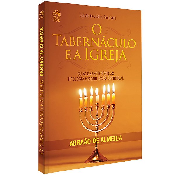 O Tabernáculo E A Igreja-..