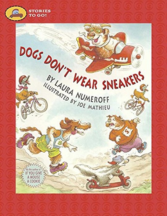 Dogs Don't Wear Sneakers-..