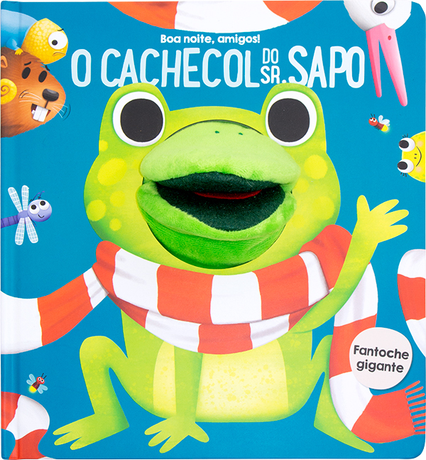 Cachecol Do Sr. Sapo; O