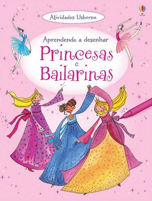 Princesas E Bailarinas: Aprendendo A Desenhar-..