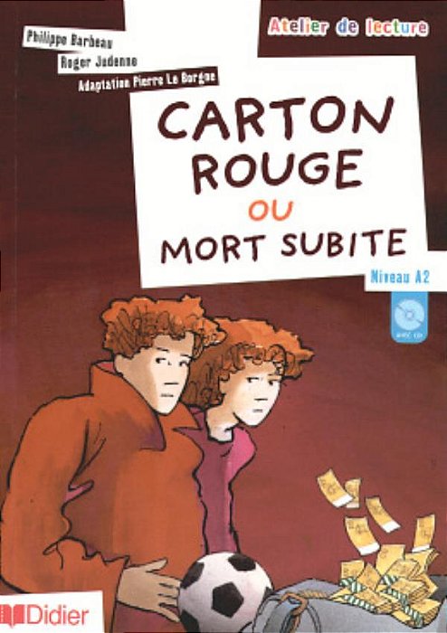 Carton Rouge Ou Mort Subite - Niveau A2 - CD Audio Inclus