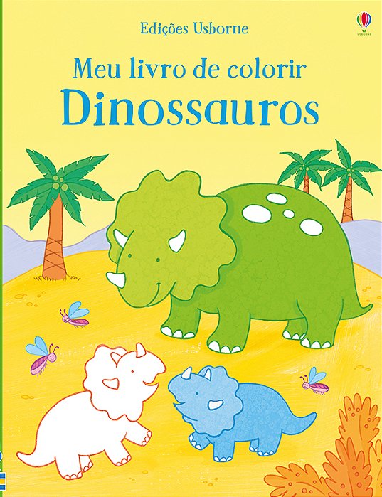Meu Livro De Colorir: Dinossauros