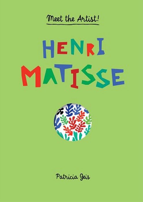 Henri Matisse: Meet The Artist-..