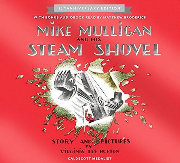 Mike Mulligand And His Steam Shovel-..