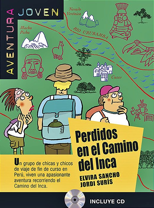 Perdidos En El Camino Del Inca - Aventura Joven - Nivel A1 - Libro Con CD Audio..-