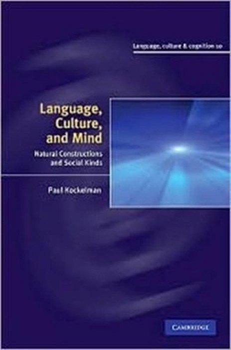 Language, Culture And Mind - Natural Constructions And Social Kinds