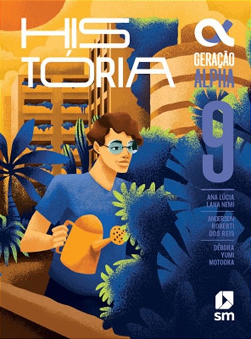 Geracao Alpha - Historia - 9º Ano - 5ª Edição 2024