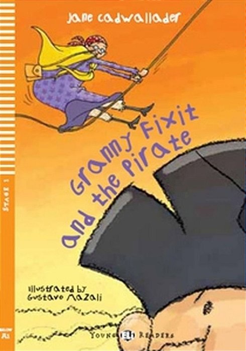 Granny Fixit And The Pirate - Young Eli Readers - Stage 1 - Book With Audio CD