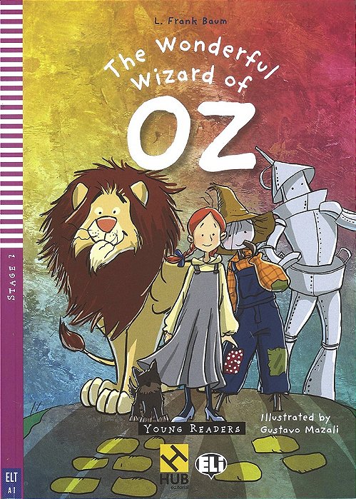 The Wonderful Wizard Of Oz - Hub Young Readers - Stage 2 - Book With Audio CD