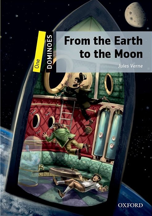 From The Earth To The Moon - Dominoes - Level 1 - Second Edition
