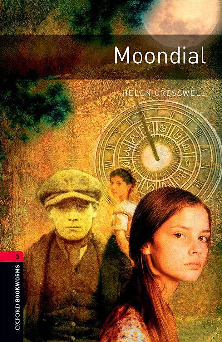 Moondial - Oxford Bookworms Library - Level 3 - Third Edition