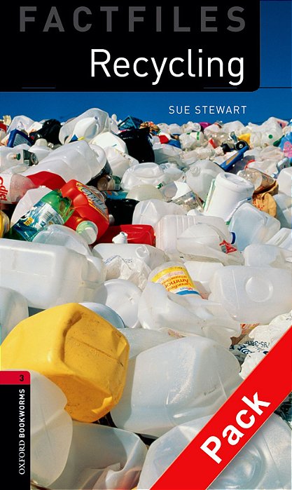 Recycling - Oxford Bookworms Factfiles - Level 3 - Book With Audio CD - Second Edition