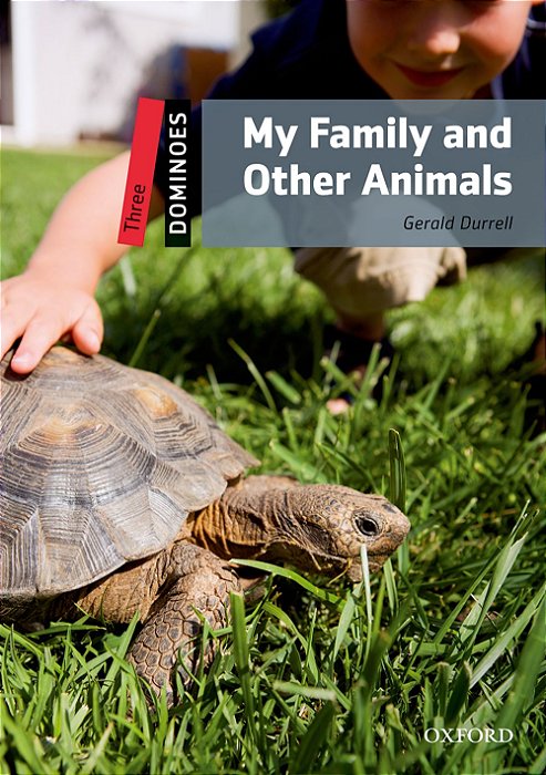 My Family And Other Animals - Dominoes - Level 3 - Second Edition