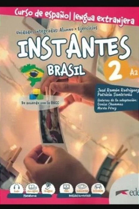 Instantes Brasil 2 A2 - Libro Del Alumno Con Cuaderno De Ejercicios Y Libro Digital