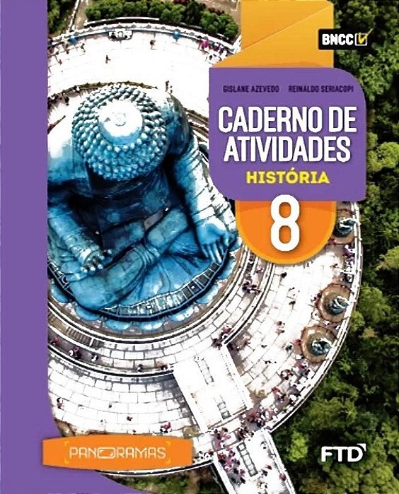 Panoramas - Historia - 8º Ano - Ensino Fundamental II - Caderno De Atividades