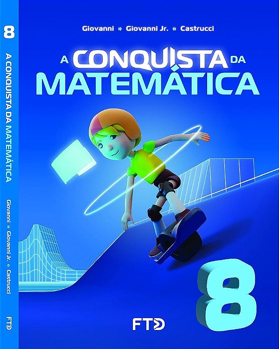 A Conquista Da Matemática - 8º Ano