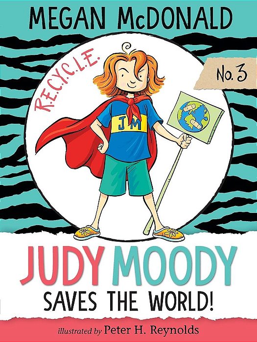 Judy Moody Saves The World! - Judy Moody - Volume 3