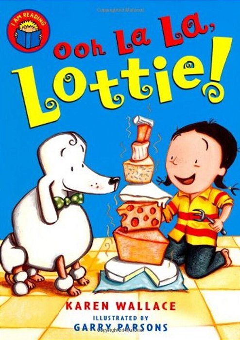 Ooh La La, Lottie - I Am Reading
