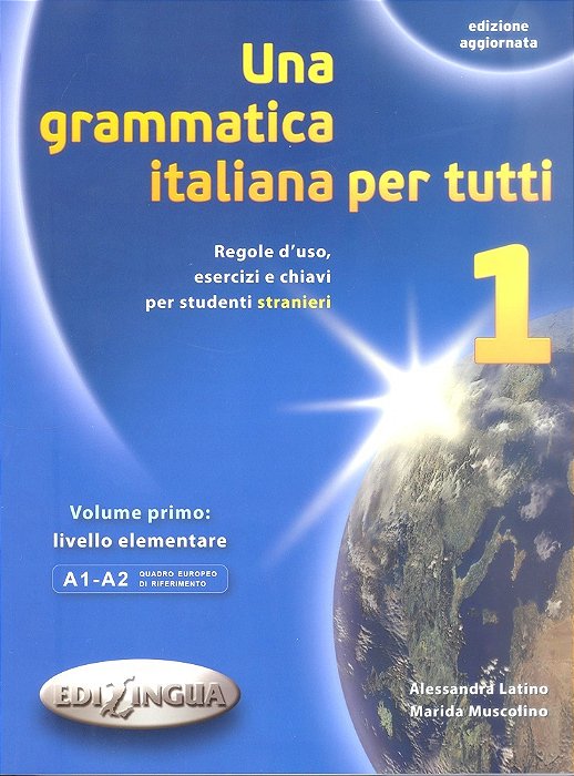 Una Grammatica Italiana Per Tutti 1 - Edizione Aggiornata