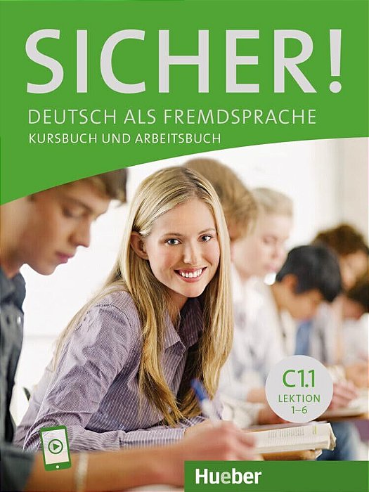Sicher! C1.1 - Lektion 1-6 - Kursbuch Und Arbeitsbuch Mit Audios Online