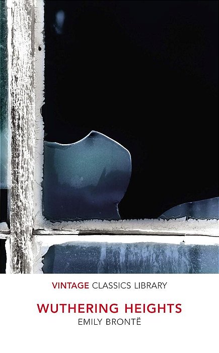 Wuthering Heights - Vintage Classics Library