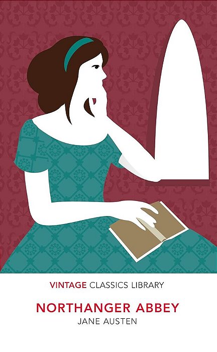 Northanger Abbey - Vintage Classics Library