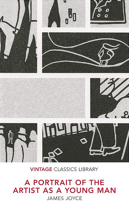A Portrait Of The Artist As A Young Man - Vintage Classics Library