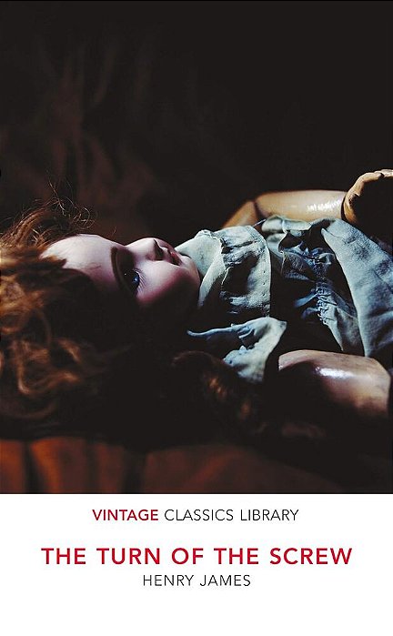 The Turn Of The Screw And Other Stories - Vintage Classics Library