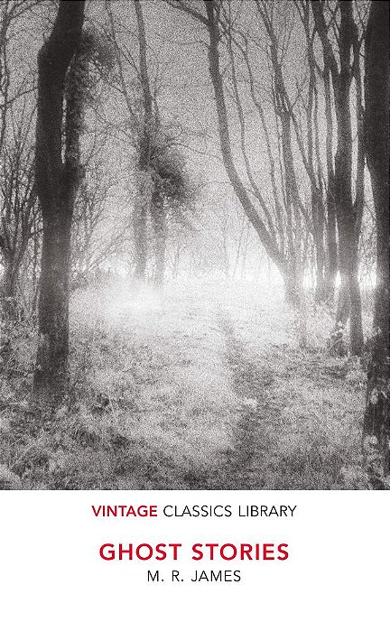 Ghost Stories - Vintage Classics Library-..