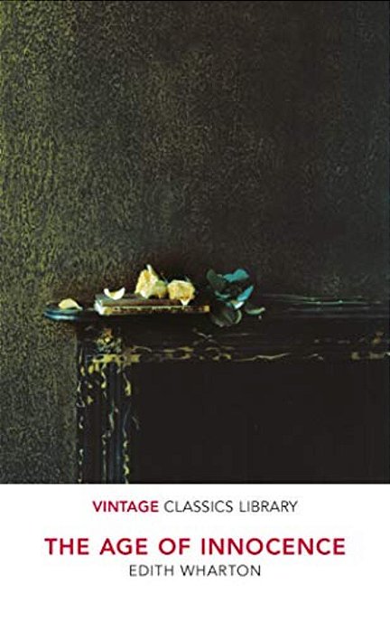 The Age Of Innocence - Vintage Classics Library