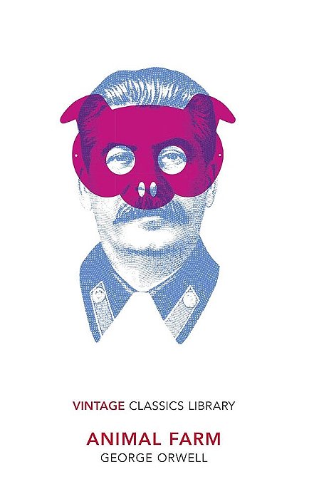 Animal Farm - Vintage Classics Library