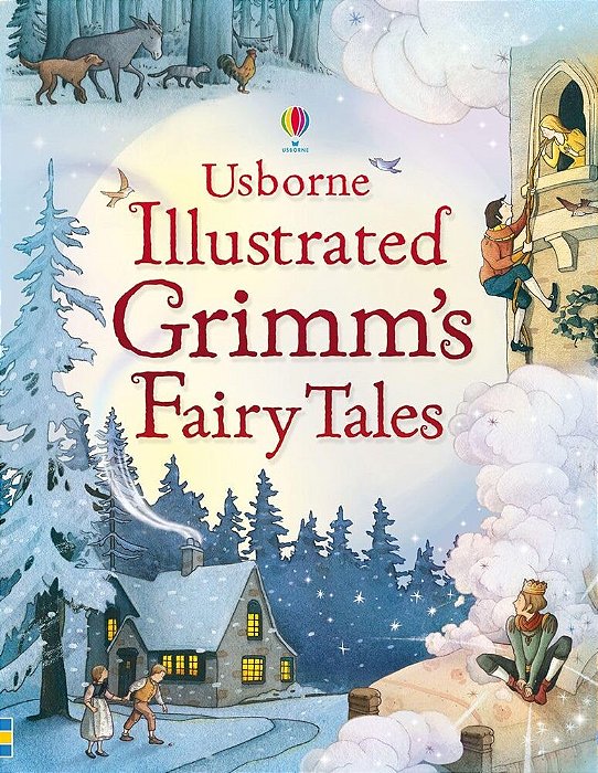 Illustrated Grimm's Fairy Tales - Illustrated Story Collections