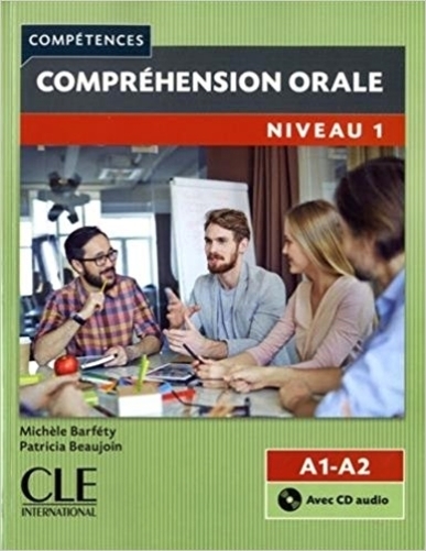 Compréhension Orale 1 - Niveau A1/A2 - Livre Avec CD - 2ÈME Édition