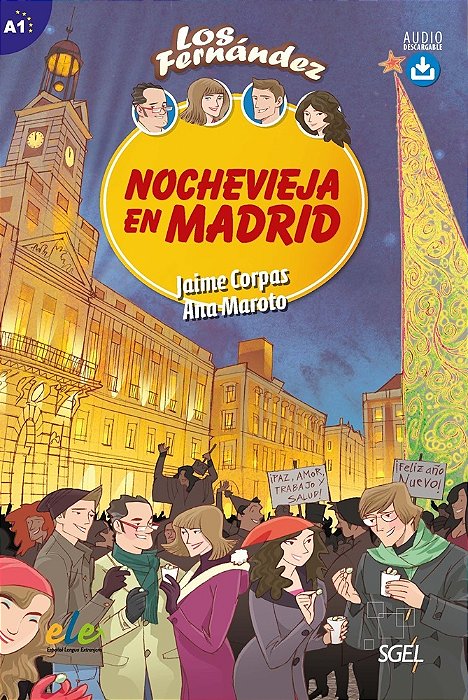 Los Fernández - Nochevieja En Madrid - Nivel A1 - Libro Con Audio Descargable
