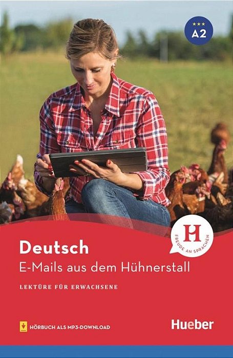 E-Mails Aus Dem Huhnerstall - Lekture A2 Mit Audios Online