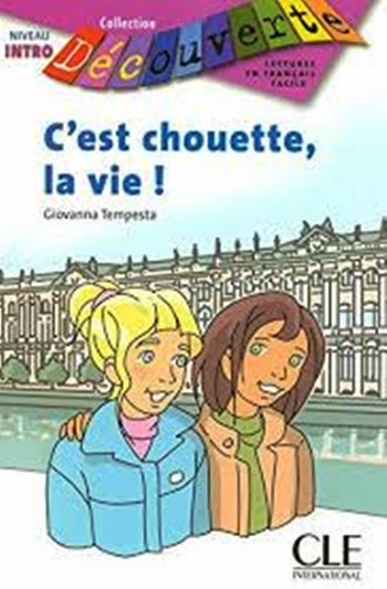 C'Est Chouette La Vie