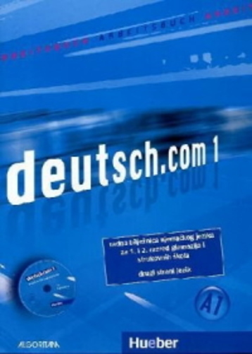 Deutsch. Com 1 - Arbeitsbuch Kroatisch Mit Audio-CD