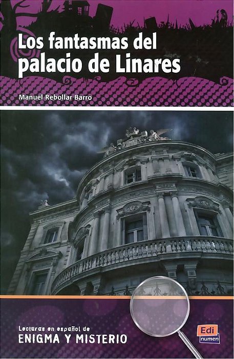 Los Fantasmas Del Palacio De Linares