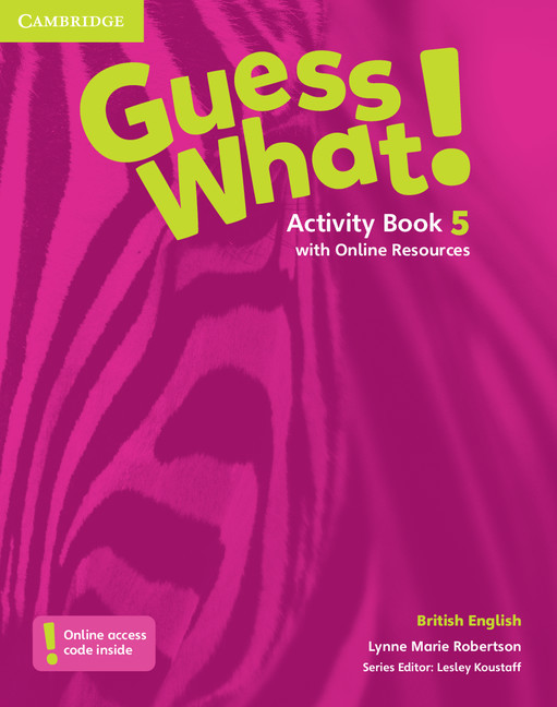 Guess What! 5 British English - Activity Book With Online Resources