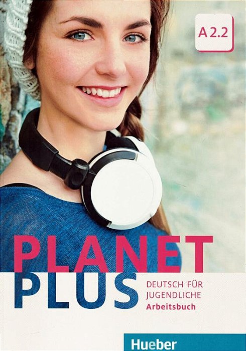Planet Plus A2.2 Arbeitsbuch