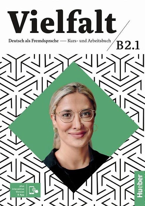 Vielfalt B2.1 - Kurs Und Arbeitsbuch Plus Interaktive Version - Deutsch Als Fremdsprache