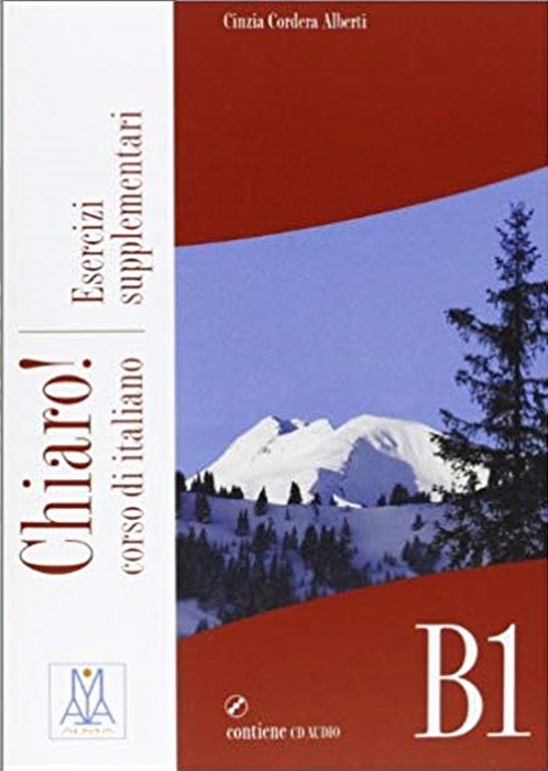 Chiaro! B1 - Libro Esercizi Supplementari Con CD Audio Esercizi