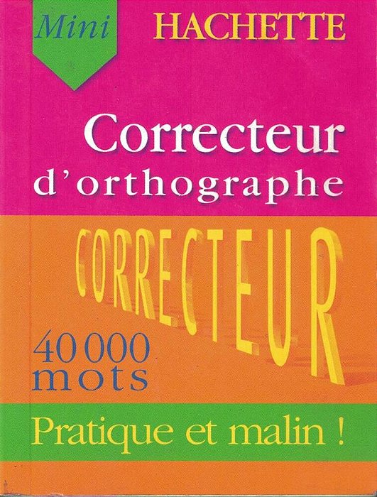 Hachette Correcteur D'Ortographe